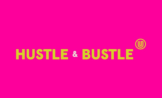 Hustle & Bustle